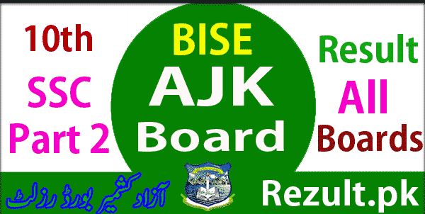 AJK board result 2024 10th Class
