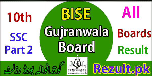 Gujranwala board result 2024 10th Class