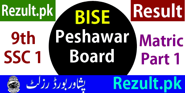 Peshawar board result 2024 9th Class