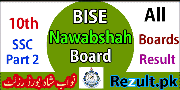 10th Class SBA Nawabshah board result 2024
