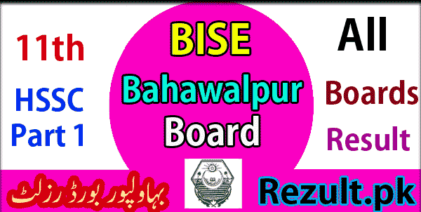 BISE Bahawalpur Board Result 2024 11th Class