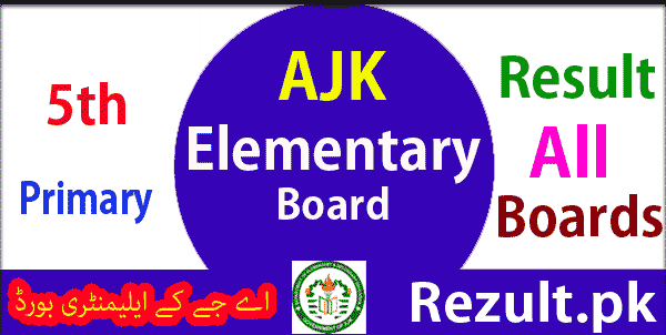 AJK Elementary Board 5th result 2024